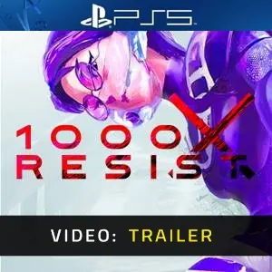 1000xRESIST PS5 - Trailer del Video