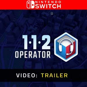 112 Operator Nintendo Switch Video Trailer