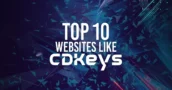 Top 10 siti web come CDKeys