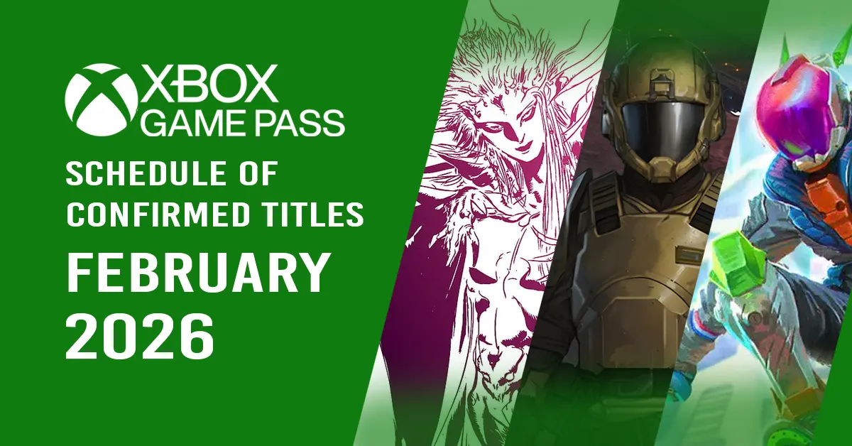 Xbox Game Pass February 2026 Schedule