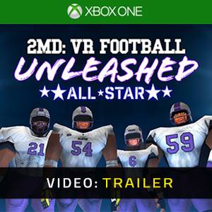 2MD VR Football Unleashed ALLSTAR Xbox One - Trailer Video