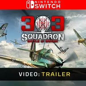 303 Squadron Battle of Britain Nintendo Switch - Trailer del video