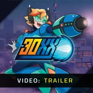 30XX - Video Trailer