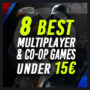 8 Migliori Giochi Multiplayer e Co-op sotto i 15€