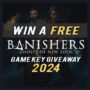 Vinci una chiave CD gratuita di Banishers Ghost of New Eden: Concorso chiavi di gioco 2024