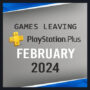 Giochi che lasceranno PlayStation Plus a febbraio 2024