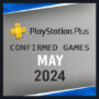 Giochi Gratuiti di PlayStation Plus per Maggio 2024 – Confermati