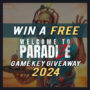 Vinci una chiave CD gratuita di Welcome to ParadiZe – Giveaway chiave di gioco 2024