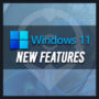 Aggiornamento di Windows 11: Nuove Funzionalità Per Cui Acquistare una Key