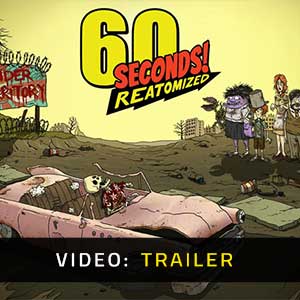 60 Seconds Reatomized - Rimorchio Video