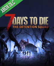 7 Days to Die The Detention Squad Xbox One