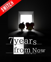 7 Years From Now Switch