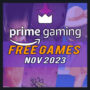 Giochi Gratuiti di Amazon Prime Gaming per Novembre 2023 – Elenco Completo