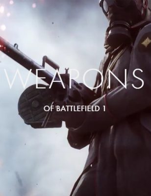 Queste Armi Battlefield 1 vi Porteranno Indietro alla Prima Guerra Mondiale