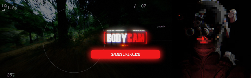 Guida a giochi simili a Bodycam