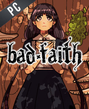 Bad Faith Pc
