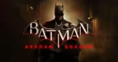 Batman: Arkham Shadow Annunciato Ufficialmente con Focus sul VR