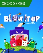 Blow it up Xbox Series X