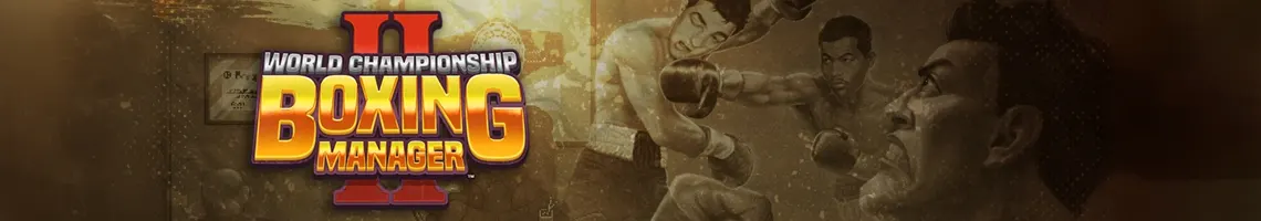 IL MIGLIOR GIOCO DI GESTIONE DELLA BOXE: WORLD CHAMPIONSHIP BOXING MANAGER 2