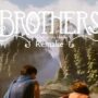 Brothers A Tale of Two Sons Remake è disponibile: trova il miglior prezzo per la chiave CD ora