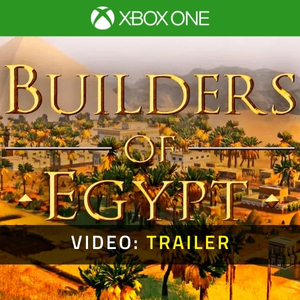 Builders of Egypt Xbox One - Trailer Video