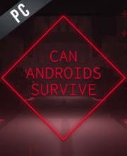 CAN ANDROIDS SURVIVE Pc