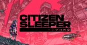Citizen Sleeper: RPG da Tavolo al Prezzo Più Basso di Sempre