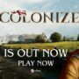 Colonize: Nuovo gioco di strategia e sopravvivenza disponibile ora