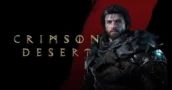 Crimson Desert: trailer di 13 minuti mostra battaglie epiche e mondo aperto