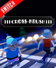 CrossKrush Switch