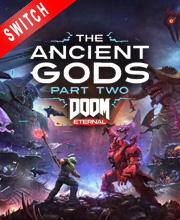 DOOM Eternal The Ancient Gods Part Two Switch