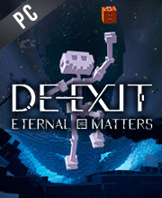 DE-EXIT Eternal Matters Pc