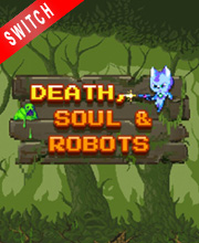 Death, Soul & Robots Switch