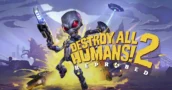 Destroy All Humans 2! - Reprobed: Quale edizione scegliere?