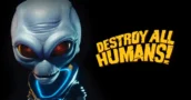 Il nuovo Destroy All Humans Trailer celebra il 4 luglio!