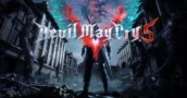 L'ultimo trailer di Devil May Cry 5 è una rapida sintesi della serie