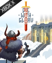 Die With Glory Xbox Series X