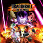 Dragon Ball: The Breakers – Data di uscita, trailer ed edizioni