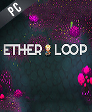 ETHER LOOP