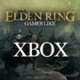 I Migliori Giochi come Elden Ring su Xbox