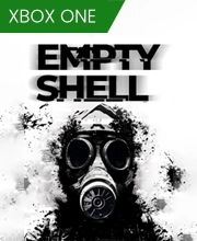 EMPTY SHELL Xbox One