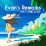 Ottieni la chiave gratuita del gioco Evan’s Remains con Amazon Prime