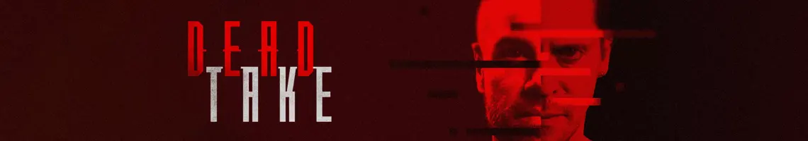 UN FMV HORROR CHE SFOCIA NEL TRUE CRIME: DEAD TAKE UN FMV HORROR CHE SFOCIA NEL TRUE CRIME: DEAD TAKE