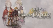 Final Fantasy Tactics: The Ivalice Chronicles Update 1.5.0 aggiunge New Game+
