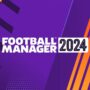 Football Manager 2024: Tutto ciò che devi sapere