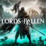 Vinci una chiave CD gratuita di Lords of the Fallen: Concorso per chiavi di gioco 2023