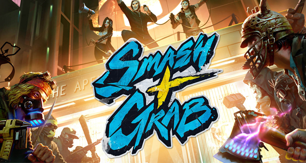 Smash and Grab: Un Nuovo Gioco
