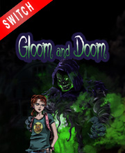Gloom and Doom Switch