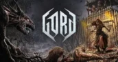 Chiave del gioco Gord: Vivi la Fantasia - Ottieni Subito il Bonus per la Pre-Ordinazione