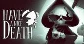 Have A Nice Death entra in Game Pass - Gioca gratis ora!